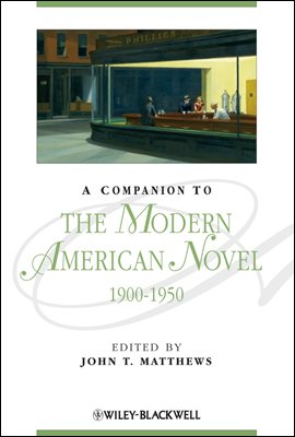 A Companion to the Modern American Novel, 1900 - 1950