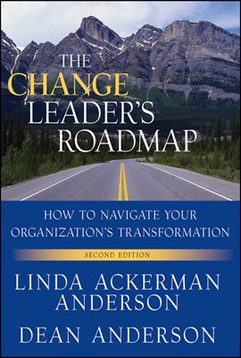 The Change Leader&#39;s Roadmap