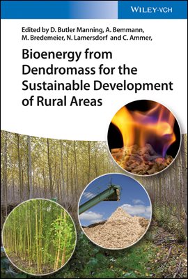 Bioenergy from Dendromass for the Sustainable Development of Rural Areas