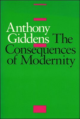 The Consequences of Modernity