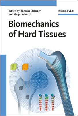 Biomechanics of Hard Tissues