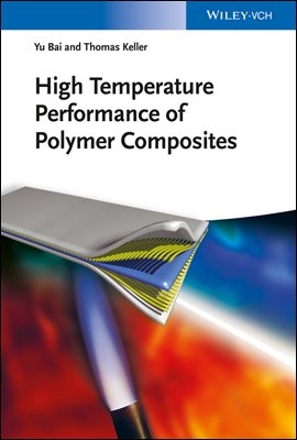 High Temperature Performance of Polymer Composites