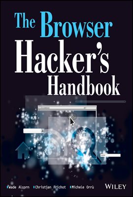 The Browser Hacker&#39;s Handbook
