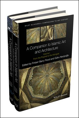 A Companion to Islamic Art and Architecture