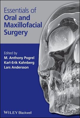 Essentials of Oral and Maxillofacial Surgery