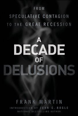 A Decade of Delusions