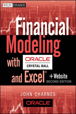 Financial Modeling with Crystal Ball and Excel