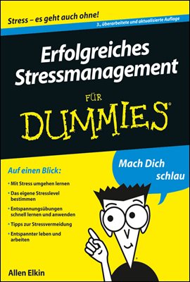 Erfolgreiches Stressmanagement fur Dummies