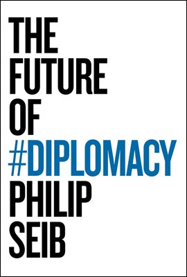 The Future of Diplomacy