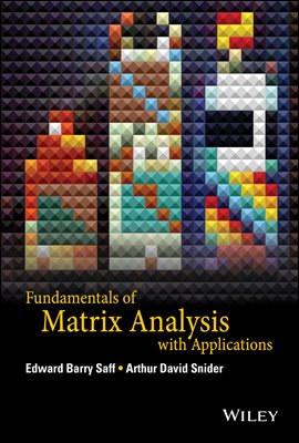 Fundamentals of Matrix Analysis with Applications