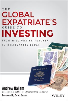 The Global Expatriate&#39;s Guide to Investing