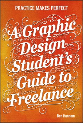 A Graphic Design Student's Guide to Freelance