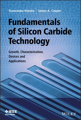 Fundamentals of Silicon Carbide Technology