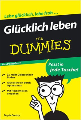 Glucklich leben fur Dummies