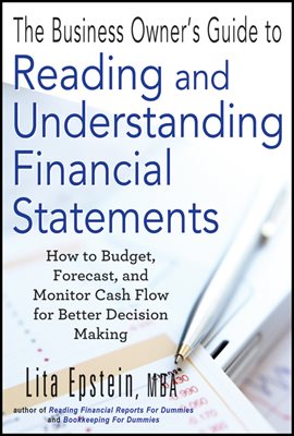 The Business Owner's Guide to Reading and Understanding Financial Statements