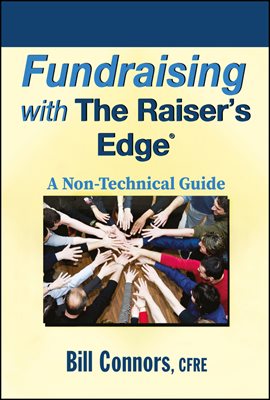 Fundraising with The Raiser&#39;s Edge