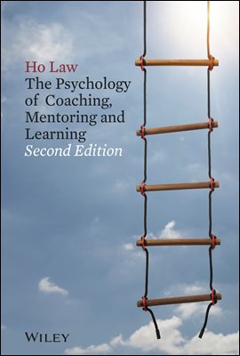 The Psychology of Coaching, Mentoring and Learning