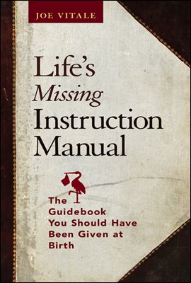 Life&#39;s Missing Instruction Manual