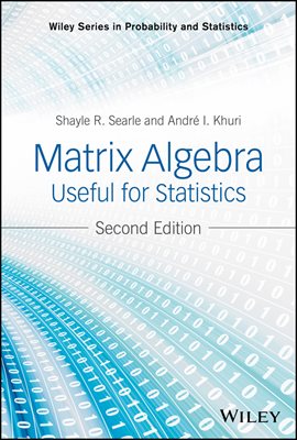 Matrix Algebra Useful for Statistics