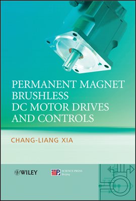 Permanent Magnet Brushless DC Motor Drives and Controls