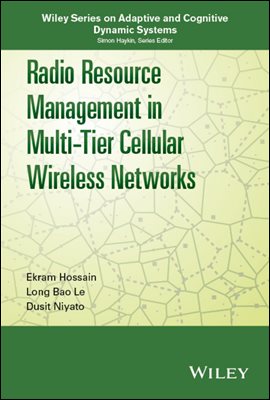 Radio Resource Management in Multi-Tier Cellular Wireless Networks