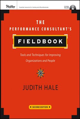 The Performance Consultant&#39;s Fieldbook