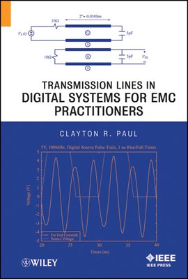 Transmission Lines in Digital Systems for EMC Practitioners