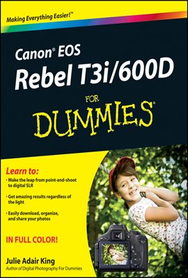 Canon EOS Rebel T3i / 600D For Dummies