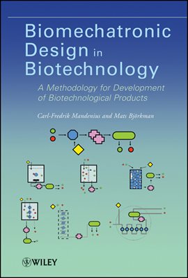 Biomechatronic Design in Biotechnology