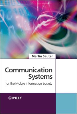 Communication Systems for the Mobile Information Society