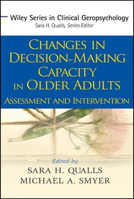 Changes in Decision-Making Capacity in Older Adults