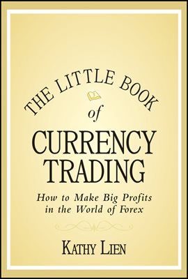 The Little Book of Currency Trading