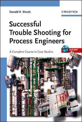 Successful Trouble Shooting for Process Engineers