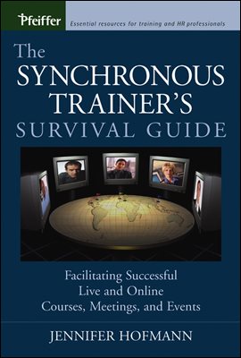 The Synchronous Trainer&#39;s Survival Guide