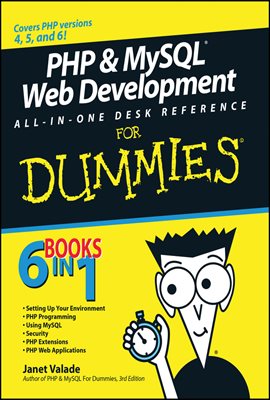 PHP and MySQL Web Development All-in-One Desk Reference For Dummies