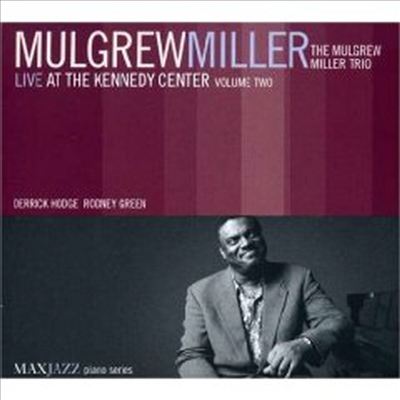 Mulgrew Miller - Live At The Kennedy Center Vol. 2 (CD)