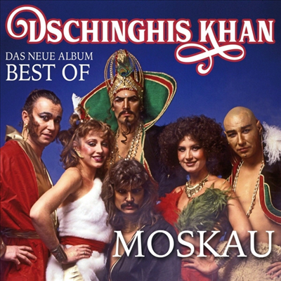 Dschinghis Khan (징기스칸) - Moskau - Das Neue Best (CD)