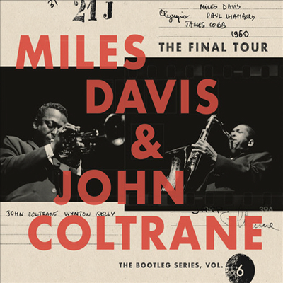 Miles Davis &amp; John Coltrane - Final Tour: The Bootleg Series, Vol. 6 (4CD Boxset)