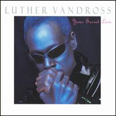 Luther Vandross - Your Secret Love