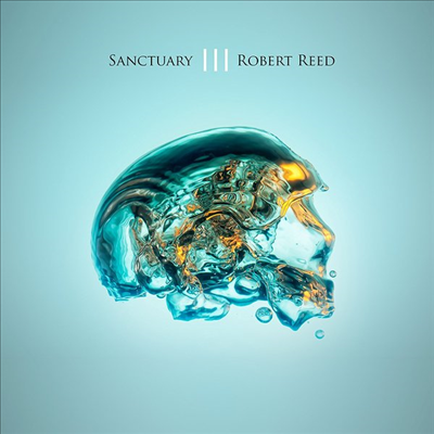 Robert Reed - Sanctuary III (2CD+DVD)