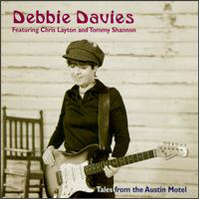 Debbie Davies - Tales From Austin Motel