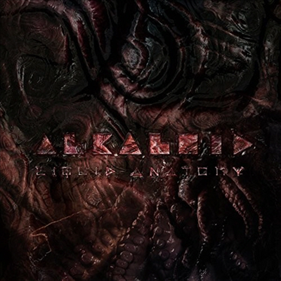 Alkaloid - Liquid Anatomy (CD)