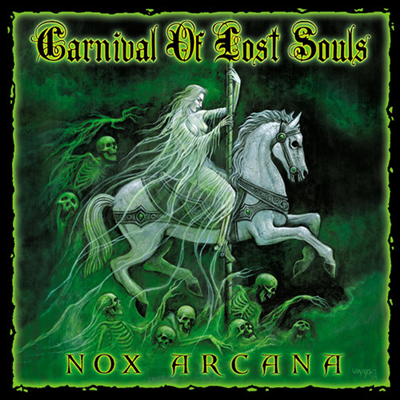 Nox Arcana - Carnival Of Lost Souls (CD)