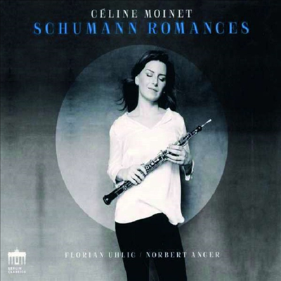 슈만: 오보에를 위한 삼중주 작품집 (Schumann: Trios for Oboe, Piano & Cello)(CD) - Celine Moinet