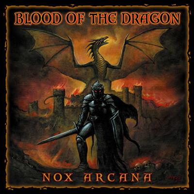 Nox Arcana - Blood Of The Dragon (CD)