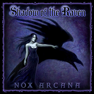 Nox Arcana - Shadow Of The Raven (CD)