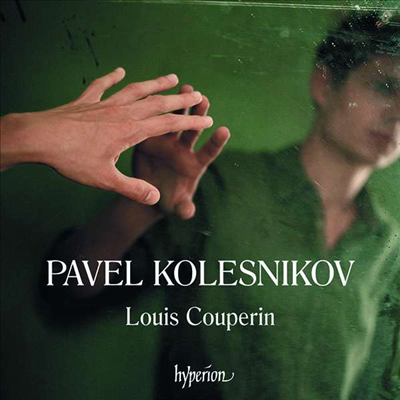 쿠프랭: 피아노 작품집 (Louis Couperin: Works for Piano)(CD) - Pavel Kolesnikov