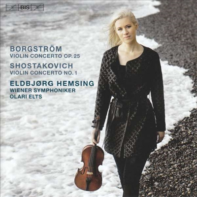 보르그스트륌 &amp; 쇼스타코비치: 바이올린 협주곡 (Borgstrom &amp; Shostakovich: Violin Concertos) (SACD Hybrid) - Eldbjorg Hemsing