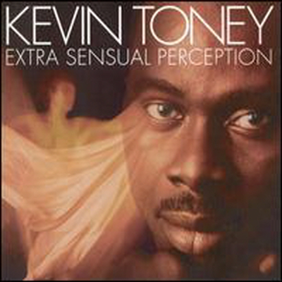 Kevin Toney - Extra Sensual Perception (CD)