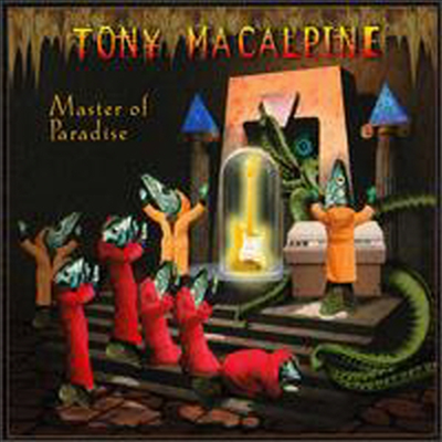 Tony MacAlpine - Master Of Paradise (CD)